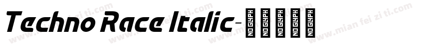 Techno Race Italic字体转换